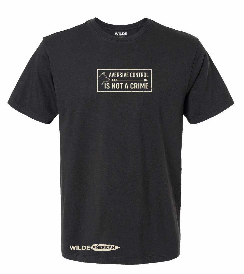 Aversive Control Is Not a Crime Tee